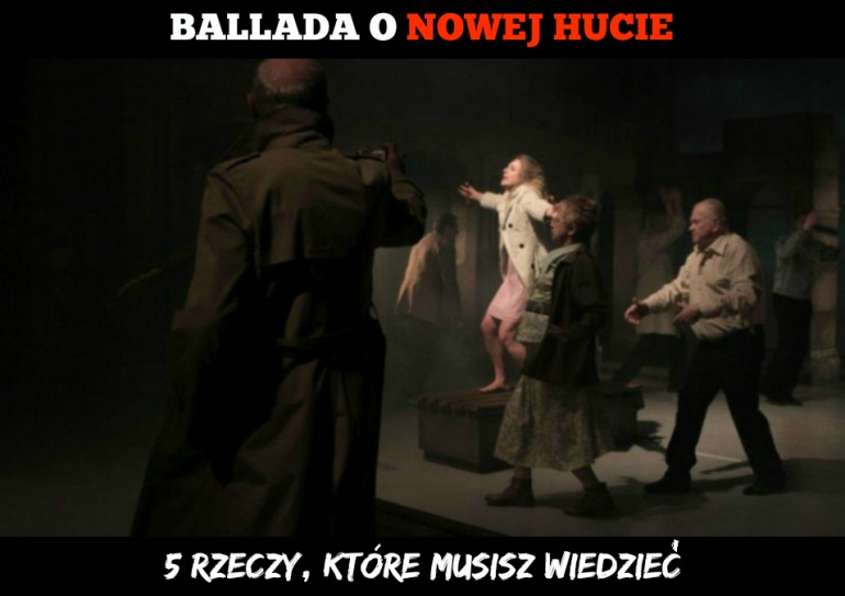 "Ballada o Nowej Hucie" / źródło: ludowy.pl